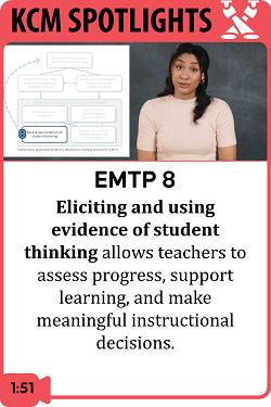 EMTP 8: Elicit and Use Evidence of Student Thinking